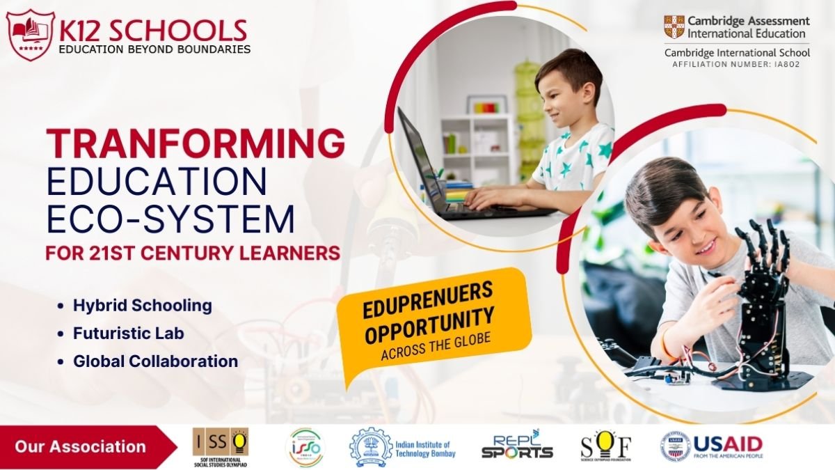 K12 Schools Transforming Schooling Globally Through its Technology, Collaboration and Hybrid Ecosystem