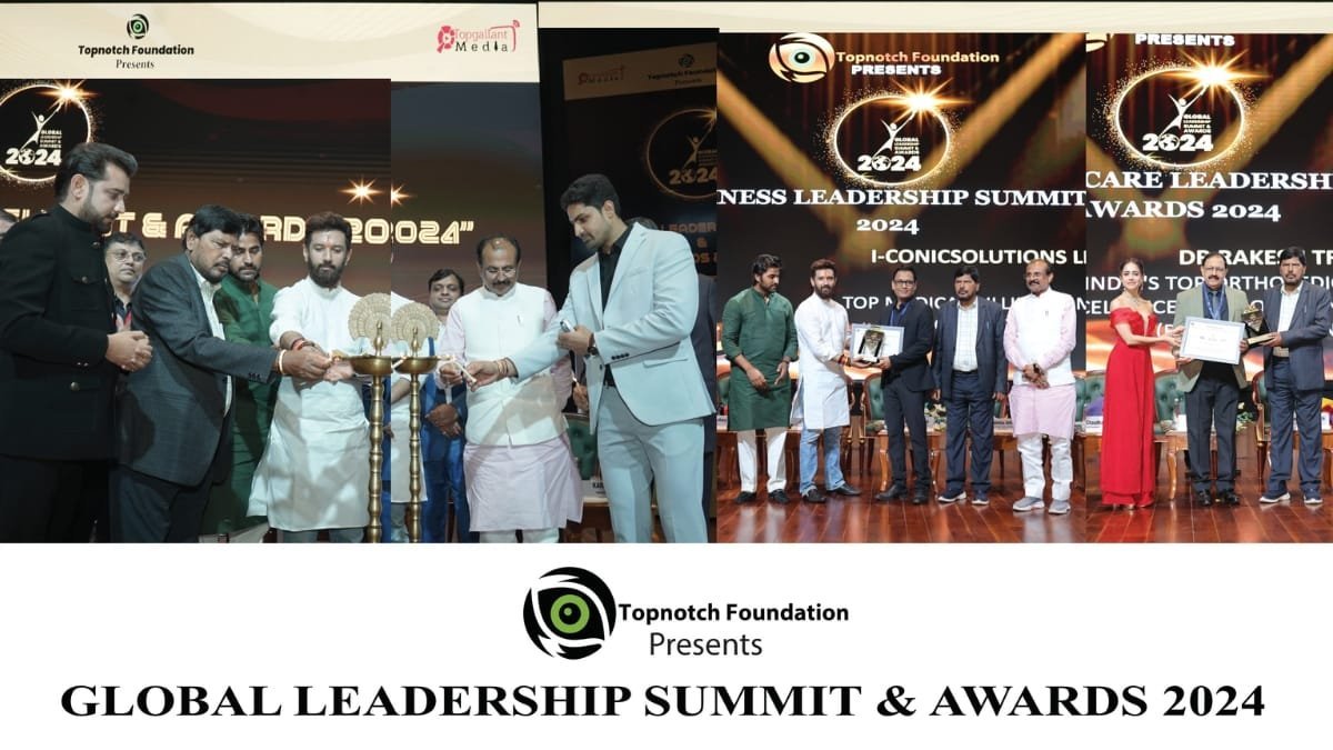 Topnotch Foundation Acknowledged, Felicitated the Winners of the Global Leadership Summit, Awards 2024