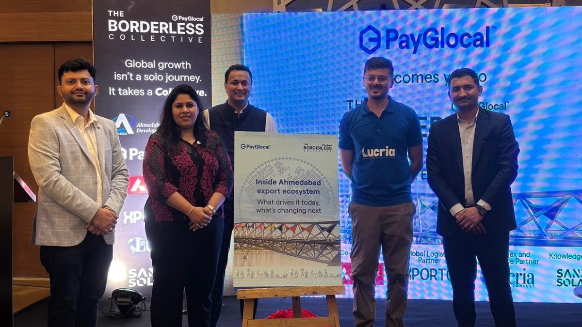 PayGlocal’s Borderless Collective Gives Ahmedabad’s Exporters What Manufacturing Scale Alone Never Could, A Connected Export Ecosystem