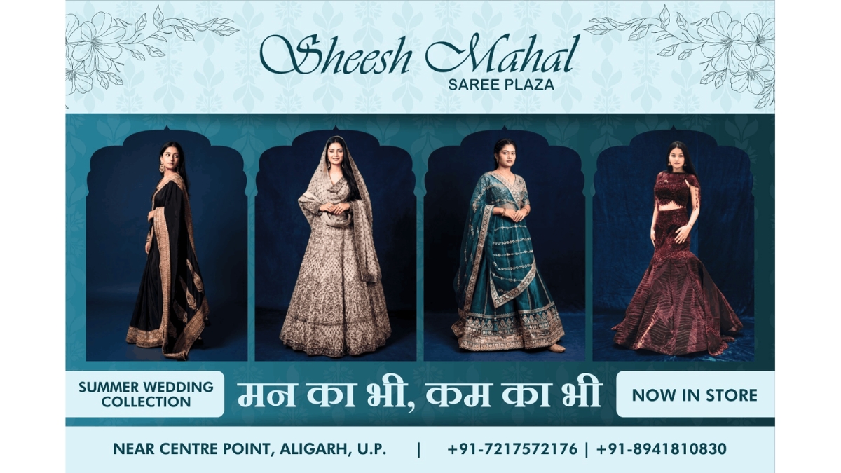 Sheesh Mahal Saree Plaza, Since 1980, Three Generations Carrying One Promise of Vishwas aur Aadhunikta